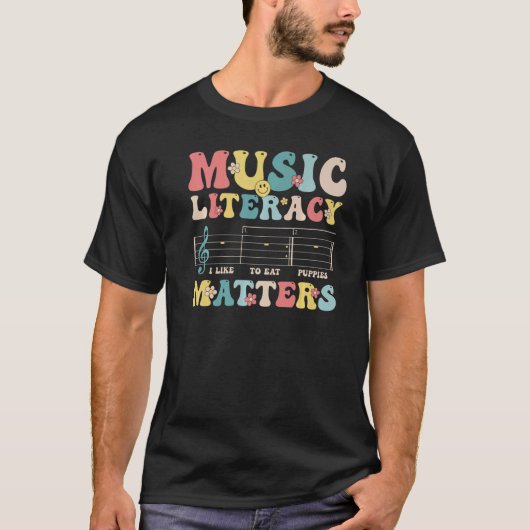 Groovy Music Literacy Matters I Like to Eat Puppie T-Shirt (Vorderseite)