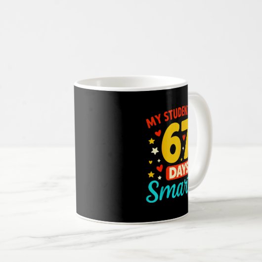 Groovy My Students Are 67 Days Smarter 67 Meme For Kaffeetasse (VorderseiteRechts)