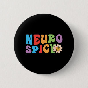 Groovy Neurospicy - Neurodivergent Adhäd Asd Autis Button