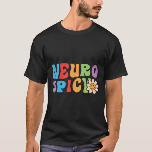 Groovy Neurospicy - Neurodivergent Adhäd Asd Autis T-Shirt