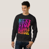 Groovy Next Stop Middle School Elementary School G Sweatshirt (Vorne ganz)