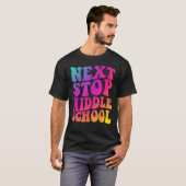 Groovy Next Stop Middle School Elementary School G T-Shirt (Vorne ganz)