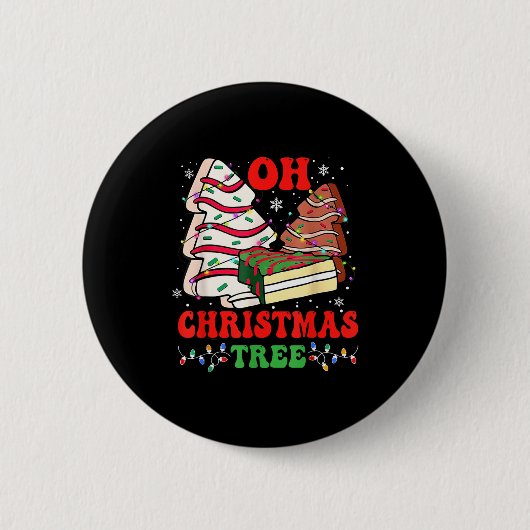 Groovy Oh Christmas Tree Cakes Debbie Becky Jen Ca Button (Vorderseite)