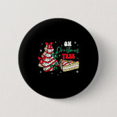 Groovy Oh Christmas Tree Cakes Debbie Becky Jen Ca Button (Vorderseite)