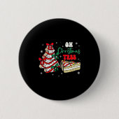 Groovy Oh Christmas Tree Cakes Debbie Becky Jen Ca Button (Vorderseite)
