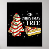 Groovy Oh Christmas Tree Cakes Debbie Becky Jen Ca Poster (Vorne)