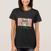 Groovy Oh Christmas Tree Cakes Debbie Becky Jen Ca T-Shirt (Vorderseite)