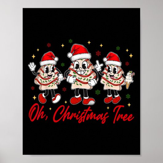 Groovy Oh Christmas Tree Cakes Funny Xmas Men Wome Poster (Vorne)