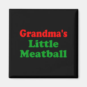 Groovy Omas kleiner Fleischbällchen lustige italie Magnet