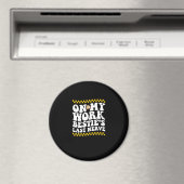 Groovy on My Work Bestie's Last Nerve - Funny Coll Magnet (In Situ (Geschirrspüler))