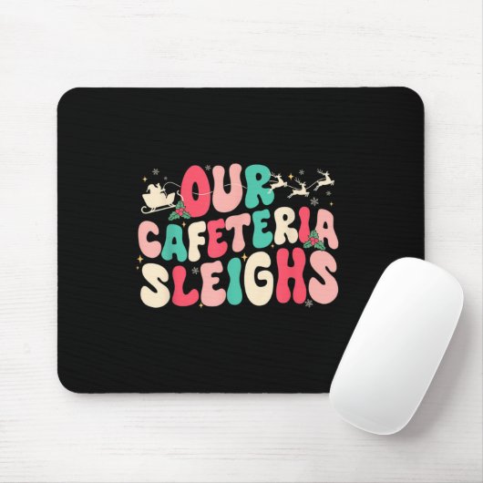 Groovy Our Cafeteria Sleighs Christmas Lunch Lady Mousepad (Mit Mouse)