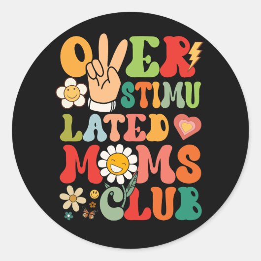 Groovy Overstimulans Mamas Club Funny Trendy Mama Runder Aufkleber (Vorderseite)