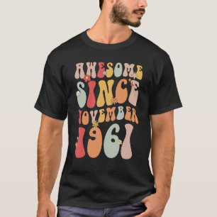Groovy Phantastisch seit November 1961 Retro 61. T-Shirt