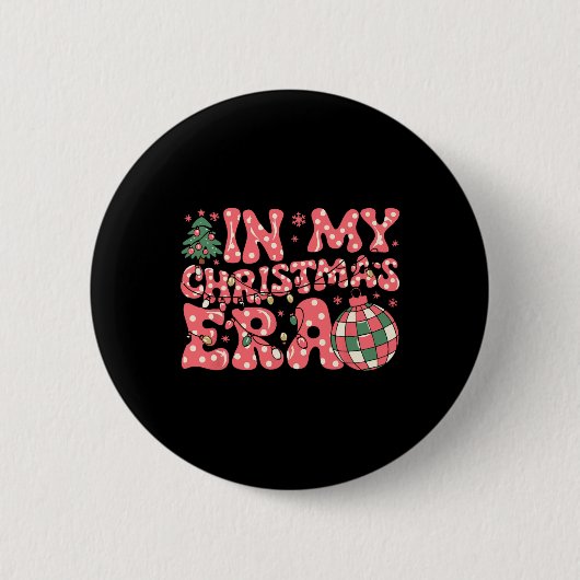 Groovy Pink in meiner Weihnachtszeit froh und hell Button (Vorderseite)