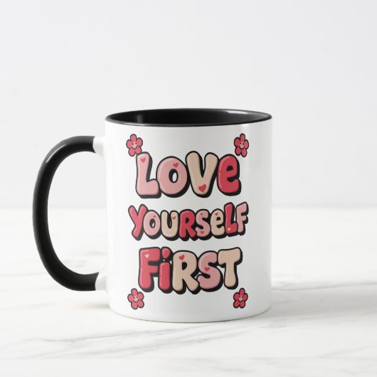 Groovy Pink "Love Yourself First" Quote Tasse (Links)
