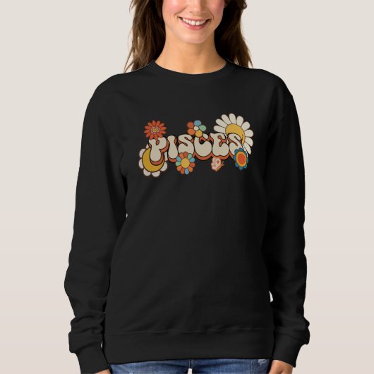 Groovy Pisces February March birthday astrology Zo Sweatshirt (Vorderseite)