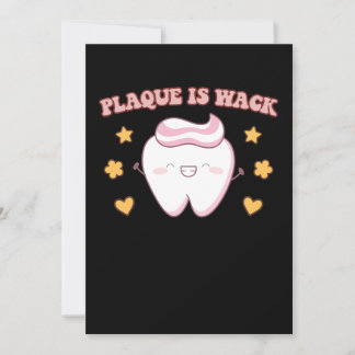 Groovy Plaque ist Wack Dental Hygienist Einladung