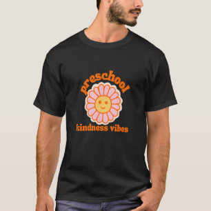 Groovy Preschool Teacher Kindness Retro Blume Vib T-Shirt