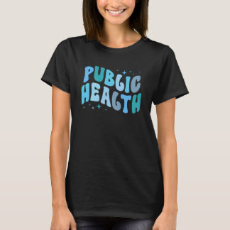 Groovy Public Health Nurse Gesundheitsfürsorge T-Shirt