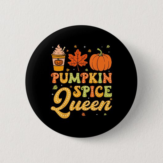 Groovy Pumpkin Spice Queen Halloween Erntedank Button (Vorderseite)