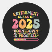 Groovy Retirement Cl Of 2025 Teacher Countdown Loa Runder Aufkleber (Vorderseite)