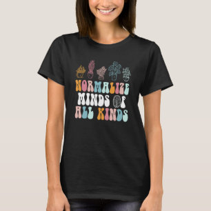 Groovy Retro Autismus-Bewusstsein Normalisieren Si T-Shirt