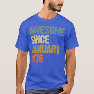 Groovy Retro Awesome seit Januar 1976 Freund T-Shirt