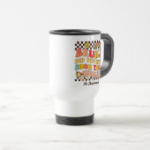 Groovy retro bruh zeigen Ihrem Lehrer Geschenk Reisebecher (VorderseiteRechts)