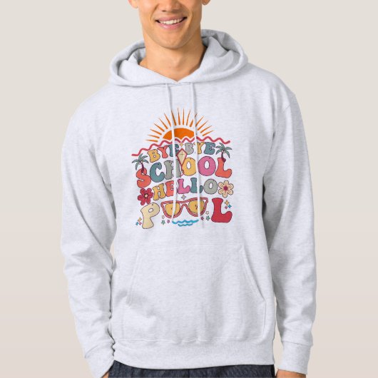 Groovy Retro Design Bye Bye School Hallo Pool Cool Hoodie (Vorderseite)