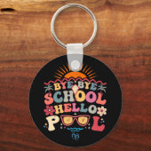 Groovy Retro Design Bye Bye School Hallo Pool Cool Schlüsselanhänger (Vorderseite)