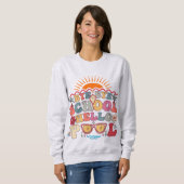 Groovy Retro Design Bye Bye School Hallo Pool Cool Sweatshirt (Vorne ganz)