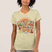 Groovy Retro Design Bye Bye School Hallo Pool Cool T-Shirt (Vorderseite)