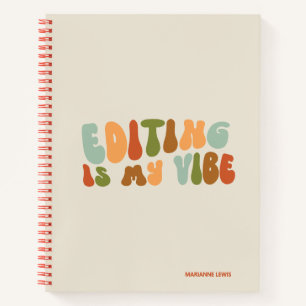 Groovy Retro Editing ist mein Vibe, Editor Notizblock