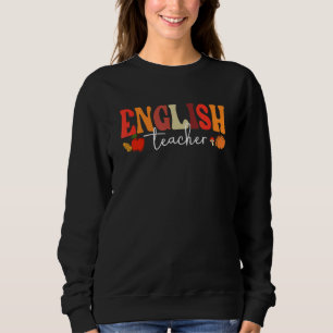 Groovy Retro Englischlehrer Herbst-Vibes Autumn Th Sweatshirt