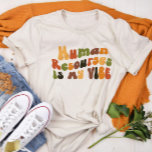 Groovy Retro Human Resources ist meine Vision, HR Tri-Blend Shirt<br><div class="desc">T - Shirt "Human Resources Is My Vibe" im Retrostil für Personalfachleute</div>