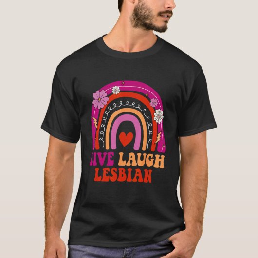 Groovy Retro Live Laugh Lesbian Pride LGBTQ Pride T-Shirt (Vorderseite)