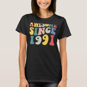 Groovy Retro Phantastisch seit 1991 31 Jahre alt 3 T-Shirt