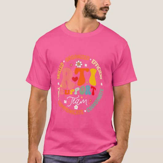 Groovy RTI Support Team T Response Intervention T-Shirt (Vorderseite)