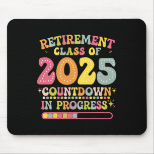 Groovy Ruhestand Cl von 2025 Lehrer Countdown Loa Mousepad