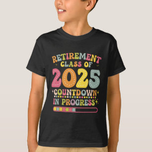 Groovy Ruhestand Cl von 2025 Lehrer Countdown Loa T-Shirt
