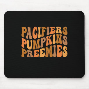 Groovy Schnuller Kürbisse Frühgeborene Nicu Kranke Mousepad