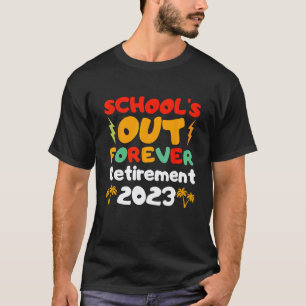 Groovy School ist für immer in Rente Lehrer Ruhest T-Shirt