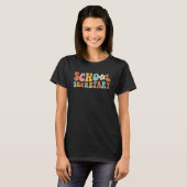Groovy School Secretary Administrative Assistant O T-Shirt (Vorne ganz)