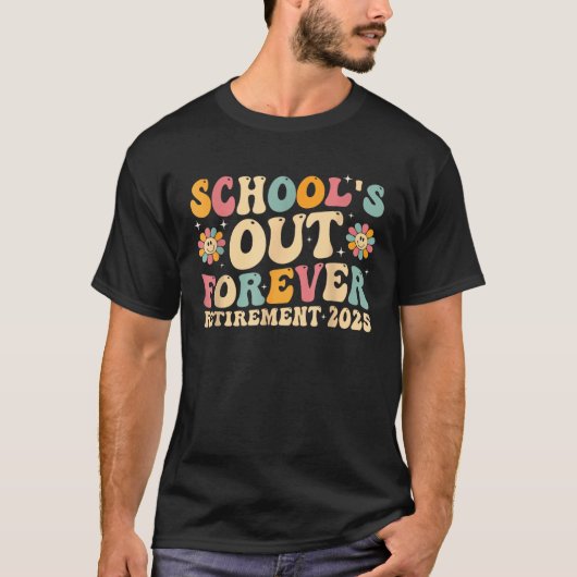 Groovy School's Out Forever Retirement 2025 T-Shirt (Vorderseite)