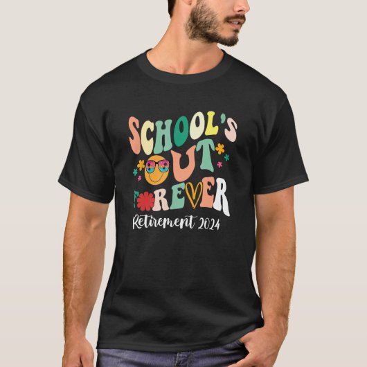Groovy School's Out Forever Retirement Teacher Ret T-Shirt (Vorderseite)