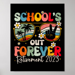Groovy School's Out Forever Ruhestand Lehrer im Ru Poster