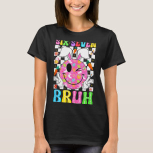 Groovy sechs sieben bruh Ostertag 6 7 Meme Hase T-Shirt