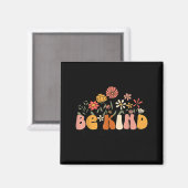 Groovy Sei Freundlich Zu Deinem Geist Blumen Menta Magnet (Vorderseite/Rückseite)