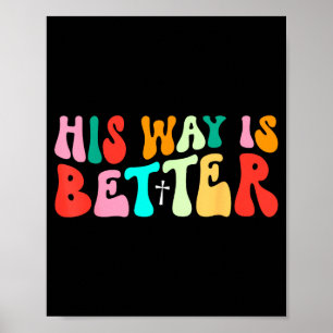 Groovy sein Weg ist besser Minimal Christian Cross Poster