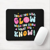 Groovy Show What You Know Testing Day Teacher Mousepad (Mit Mouse)